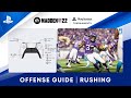 Madden NFL 22 Offense Guide - How to Rush | PS CC