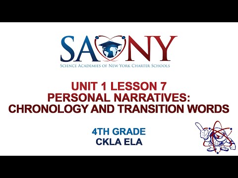 4th Grade CKLA ELA -  Unit 1 Lesson 7 Personal Narratives: Chronology and Transition Words