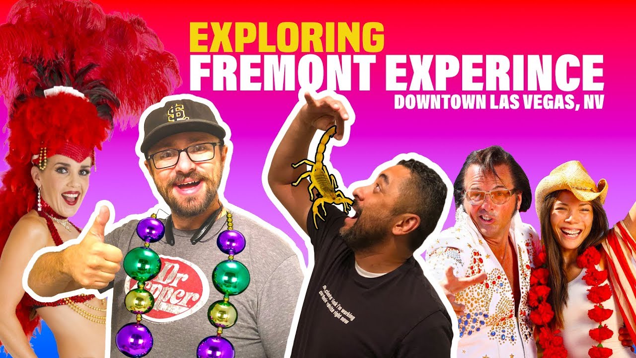 Exploring Fremont Experience - Downtown Las Vegas, NV