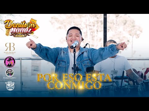 Denilson Nuñez - Por eso esta conmigo