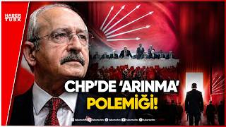 CHP’de Arınma Dönemi: Kılıçdaroğlu’ndan Sert Mesaj