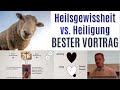 Der beste Vortrag zu Heilssicherheit vs. Heiligung - Kann ich mir der Errettung sicher sein?