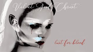 Velvet Acid Christ - Lust For Blood (2006) (Full Album)