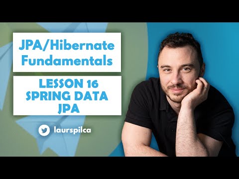 JPA/Hibernate Fundamentals 2023 - Lesson 16 - Spring Data JPA