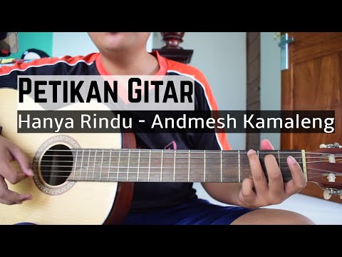 PETIKAN GAMPANG Hanya Rindu  || Andmesh Kamaleng (Tutorial Gitar)