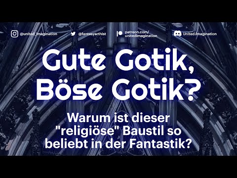 Gute Gotik, Böse Gotik? Warum ist dieser Stil in Fantasy, Science Fiction und Horror so beliebt?