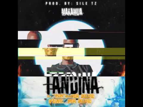 Makamua ft Mr Blue- Tandina( ShonaRillaRecordsLtd)