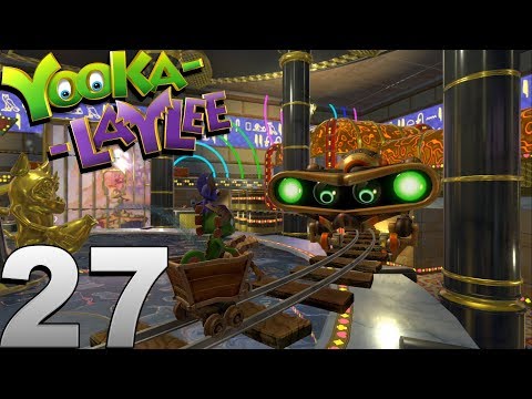 YOOKA LAYLEE | WALKTHROUGH | PART  27