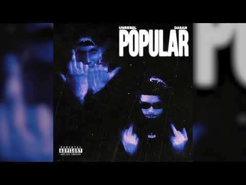 POPULAR - Unrebel x Dasan