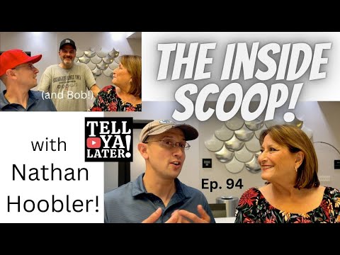The Inside Scoop! | Tell Ya Later Episode 94 | with Nathan Hoobler and Bob Smithouser