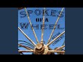 Spokes of a Wheel