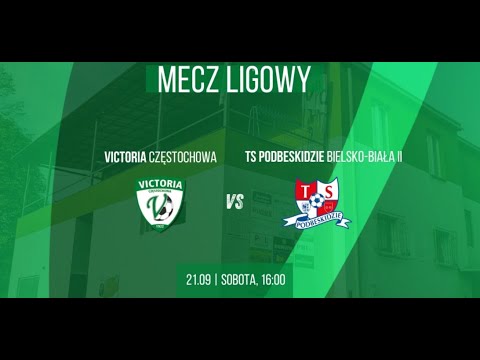 Skrót meczu VICTORIA Częstochowa vs PODBESKIDZIE Bielsko Biała II