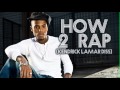 B.O.B. - How 2 Rap (Dissin Kendrick Lamar ...