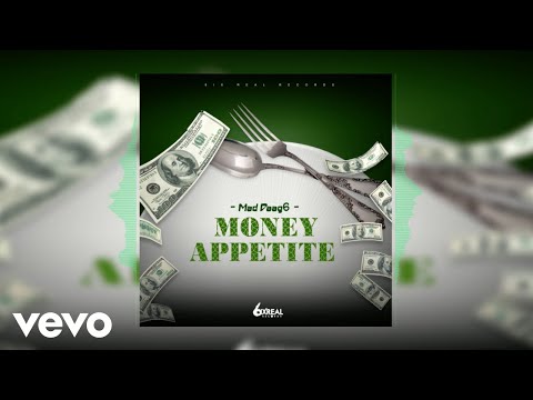 Mad Daag6 - Money Appetite (Official Audio)