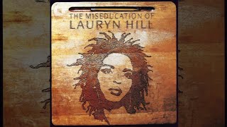 Lauryn Hill - The Miseducation of Lauryn Hill (1998 Japanese Edition) [Full Album]