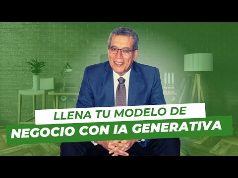 Miniatura de Sesión 2 Llena tu Modelo de Negocio con IA Generativa