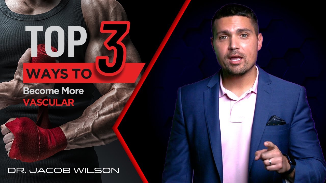 Top 3 Ways to Become More Vascular