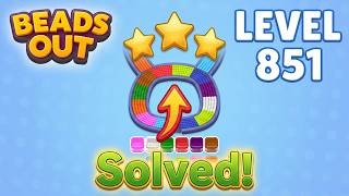 🔴 Beads Out Level 851 Walkthrough & Solution | Quick Guide 🧩