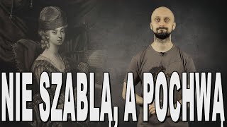 Nie szablą, a pochwą - Izabela Czartoryska. Historia Bez Cenzury