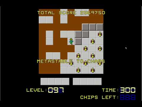 Chip's Challenge - Level 97 - Metastable to Chaos