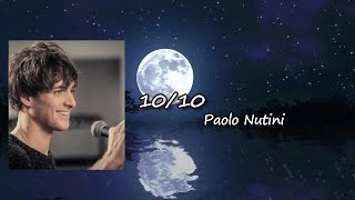 Paolo Nutini - 10/10  Lyrics