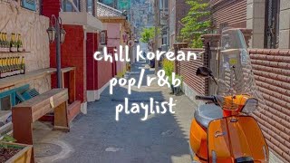 k - v i b e | chill korean pop/r&b playlist