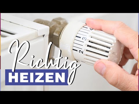 Richtig heizen – 3 einfache Grundregeln