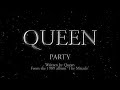 Queen - Party - (Official Lyric Video) 