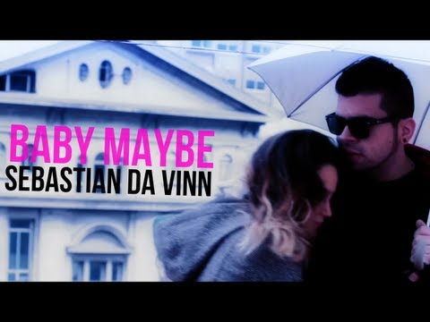 Sebastian Da Vinn - Baby Maybe (SDV)