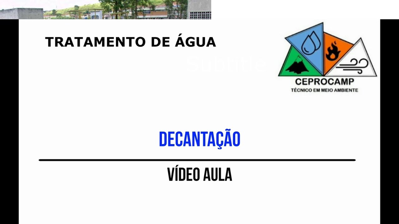 VIDEOAULA: DECANTAÇÃO (AULA REGRAVADA E ATUALIZADA - LINK NA DESCRIÇÃO)