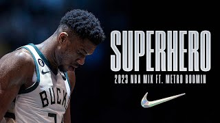 2023 NBA Mixtape ft Metro Boomin -  Superhero 