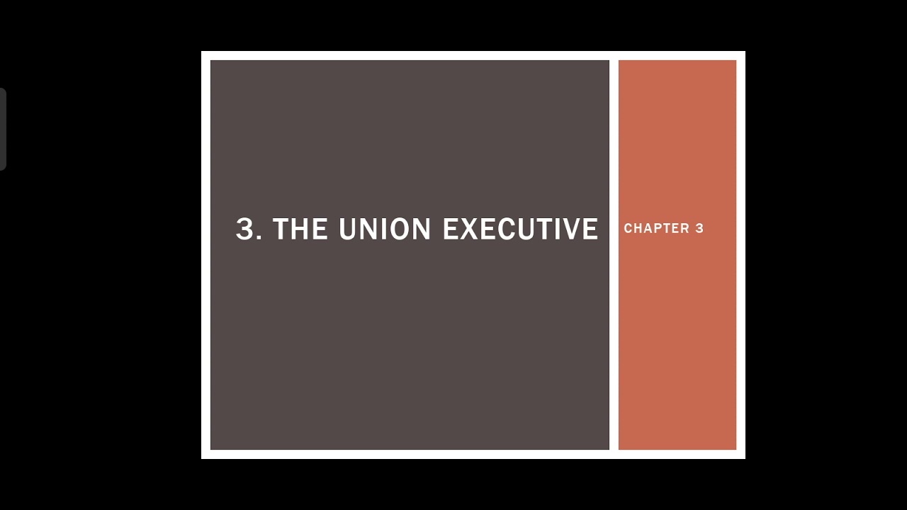 Civics-Chap.3:The Union Executive (Std.8)Part 1
