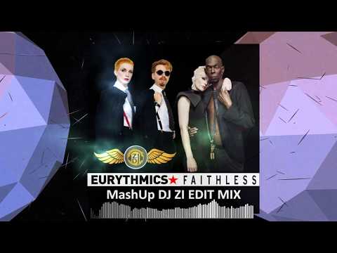 Faithless & Eurythmics - I'm Not Going to the Rain Again (MashUp DJ ZI EDIT MIX)