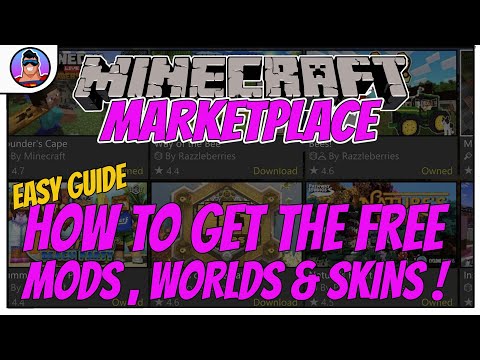 MINECRAFT MARKETPLACE  |  How to get all the FREE Mods, Worlds & Skins  |  Quick Guide