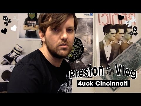 Preston Vlog - 4uck Cincinnati