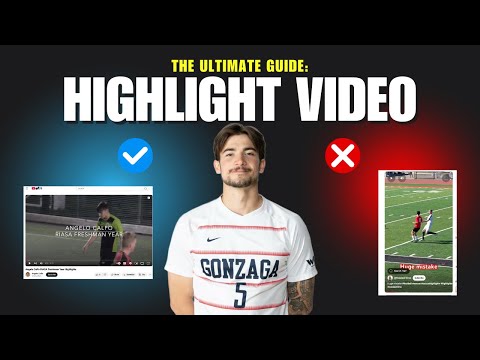How to Make a Highlight Video to Get Recruited for College Soccer