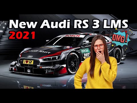 New Audi RS 3 LMS 2021-2022( World Premiere // Entry-Level Race Car by Audi Sport Customer Racing)