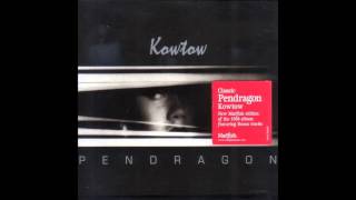 Pendragon - Kowtow