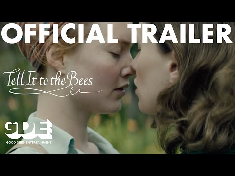 Tell It to the Bees (Trailer)