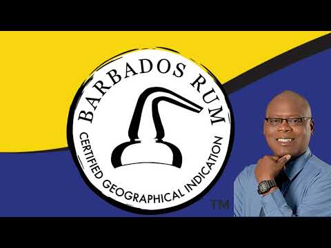 Barbados Rum: The Case for a Geographical Indication - Episode 5
