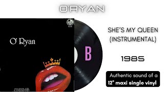 O'Ryan - She's My Queen (Instrumental) [12'' maxi single]
