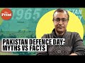 Myths & realities of the 1965 war as Pakistan observes Defence Day