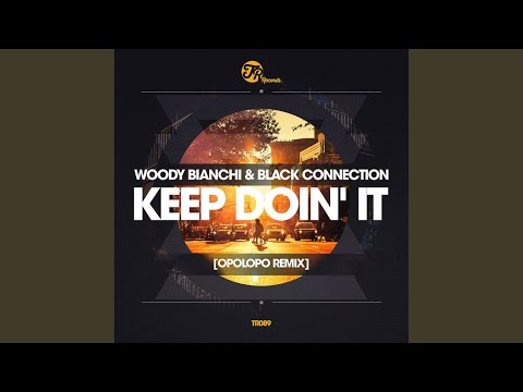 Keep Doin' It (Opolopo Remix)
