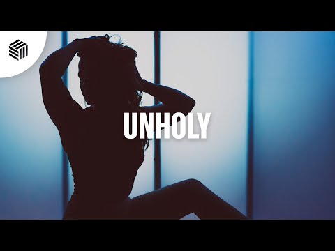 Bastiqe & BASTL - Unholy (ft. Robbie Rosen)