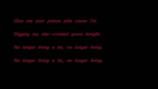 gravedigging lyric  Artist:The Classic Crime Album: The Sliver Cord