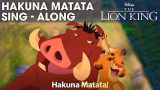 DISNEY SING-ALONGS | Hakuna Matata - The Lion King Lyric Video | Official Disney UK