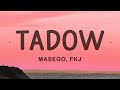 Masego FKJ Tadow