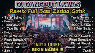 Download lagu Tarik Selimut Bang Jono 1000 Alasan  Zaskia Gotik Full Album    DJ Dangdut Lawas Remix mp3
