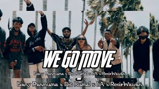 Download lagu We go move || COMING SOON !!! Liany panmuma x Dio kumal x I.A x Resirwawan mp3 Download lagu We go move || COMING SOON !!! Liany panmuma x Dio kumal x I.A x Resirwawan mp3