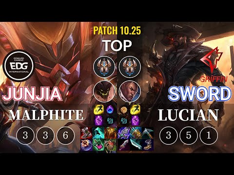 EDG JunJia Malphite vs GRF Sword Lucian Top - KR Patch 10.25